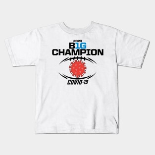 Covid Big Ten Champs Kids T-Shirt